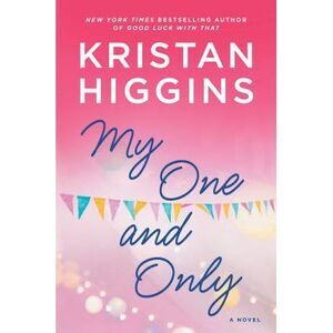 My One and Only -- Kristan Higgins